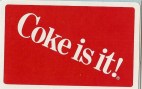 59. 1982 Coke is it - 1986 - 57x89mm  x10 (Small)